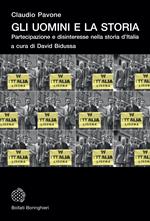 Gli uomini e la storia. Partecipazione e disinteresse nella storia d'Italia