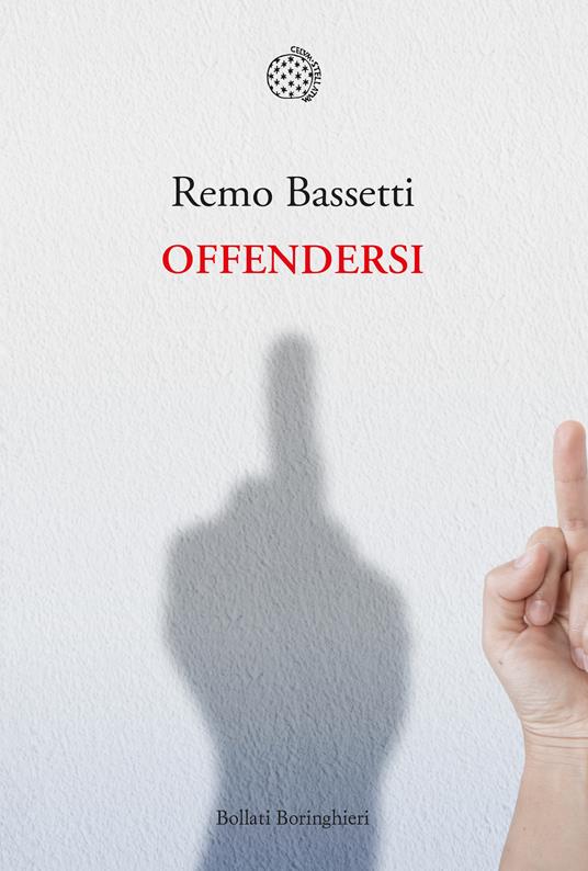 Offendersi - Remo Bassetti - copertina
