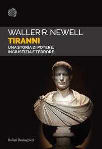Libro Tiranni. Una storia di potere, ingiustizia e terrore Waller R. Newell