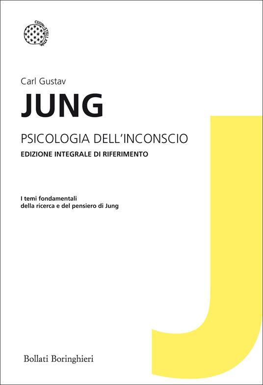 Psicologia dell'inconscio. Ediz. integrale - Carl Gustav Jung,Silvano Daniele - ebook