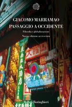 Passaggio a Occidente. Filosofia e globalizzazione. Nuova ediz.