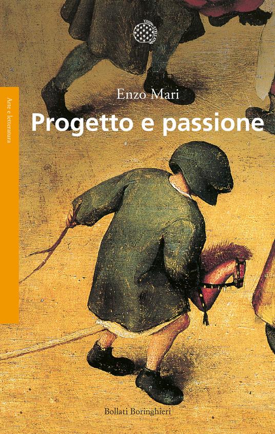 Progetto e passione - Enzo Mari - ebook