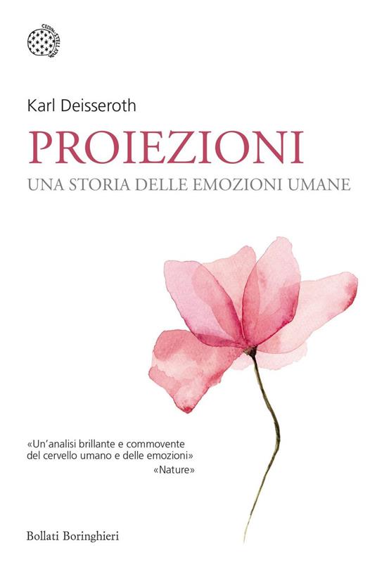Proiezioni. Una storia delle emozioni umane - Karl Deisseroth,Giuliana Olivero - ebook