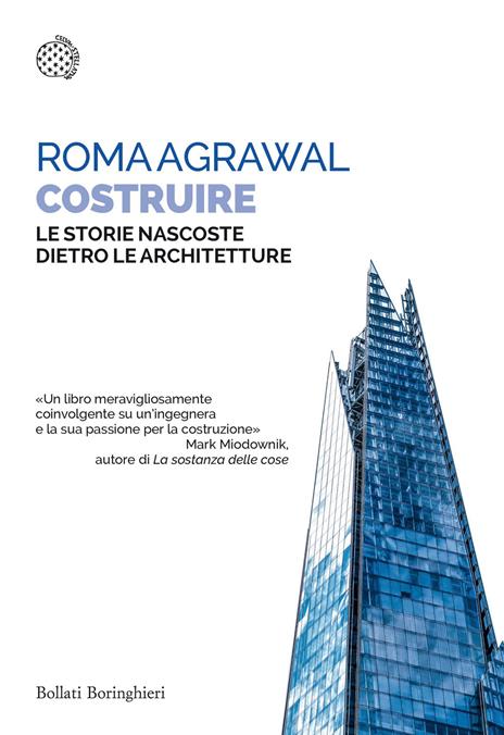 Costruire. Le storie nascoste dietro le architetture - Roma Agrawal - copertina