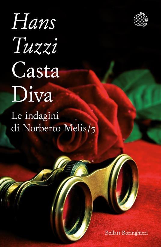 Casta Diva. Le indagini di Norberto Melis - Hans Tuzzi - copertina