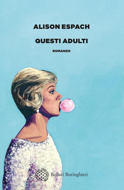 Questi adulti - Alison Espach,Manuela Faimali - ebook