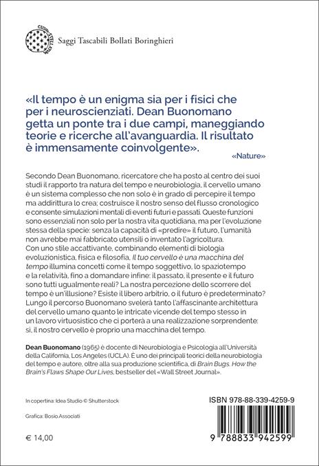 Il tuo cervello è una macchina del tempo. Neuroscienze e fisica del tempo - Dean Buonomano - 2