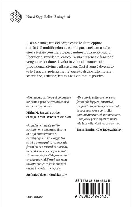Il seno. Storia culturale di una parte politica del corpo - Anja Zimmermann - 2
