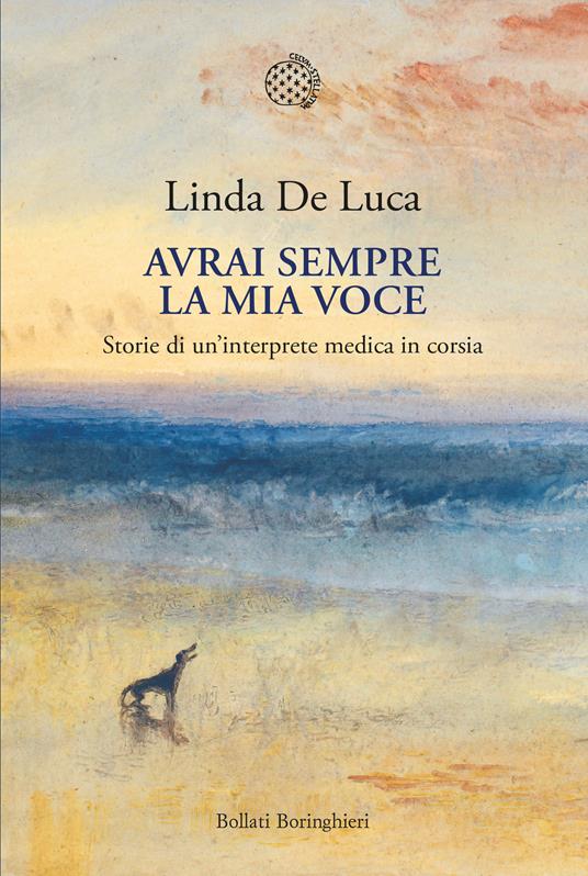 Avrai sempre la mia voce. Storie di un'interprete medica in corsia - Linda De Luca - copertina