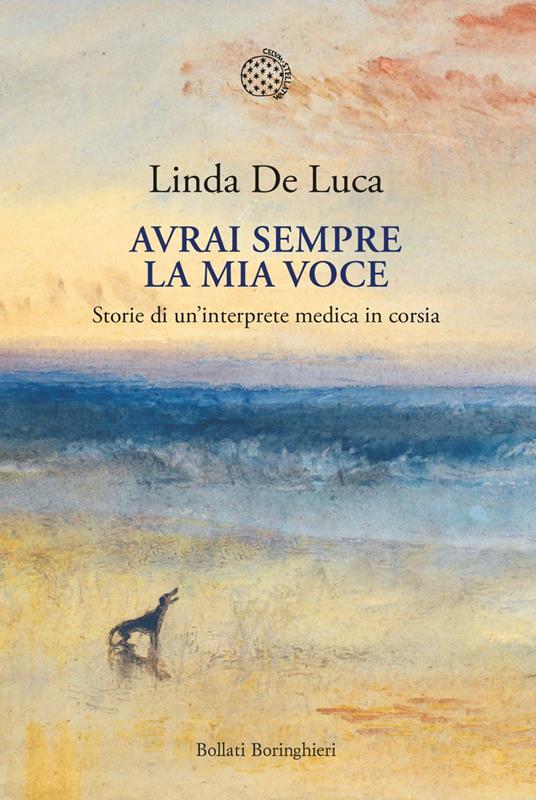 Avrai sempre la mia voce. Storie di un'interprete medica in corsia - Linda De Luca - ebook