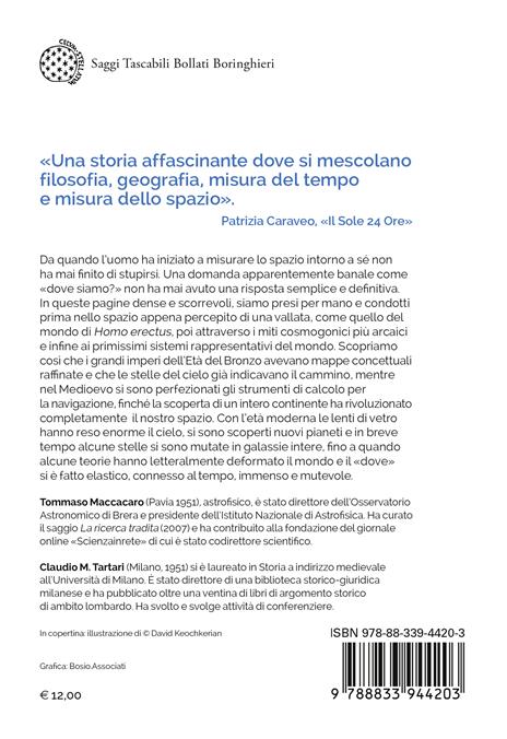 Storia del dove. Alla ricerca dei confini del mondo - Tommaso Maccacaro,Claudio M. Tartari - 2