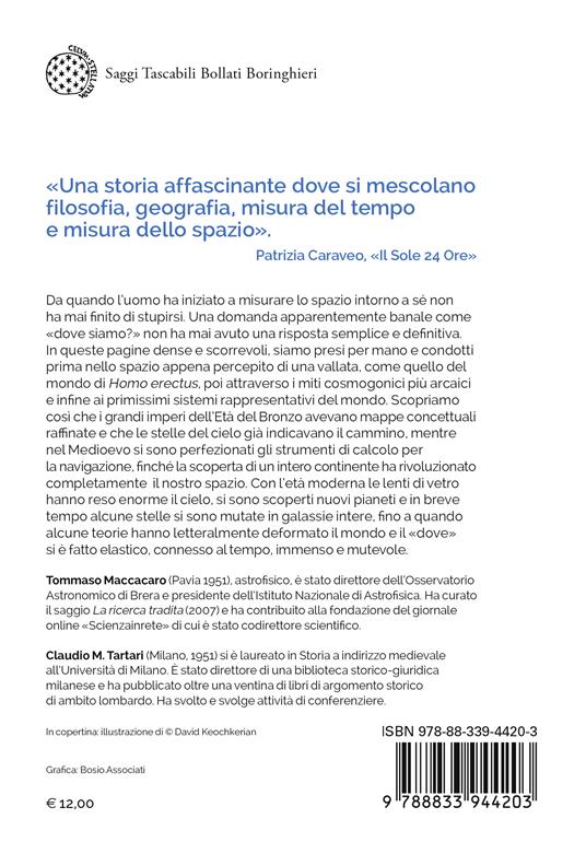 Storia del dove. Alla ricerca dei confini del mondo - Tommaso Maccacaro,Claudio M. Tartari - 2