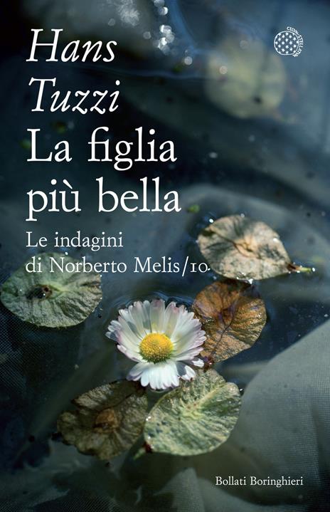 La figlia più bella. Le indagini di Norberto Melis - Hans Tuzzi - copertina