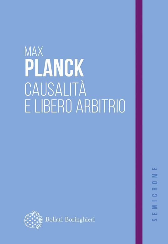 Causalità e libero arbitrio - Max Planck - copertina