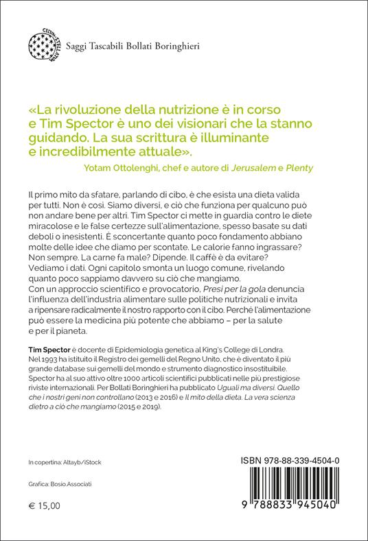 Presi per la gola. Perché quasi tutto quello che ci hanno detto sul cibo è sbagliato - Tim Spector - 2