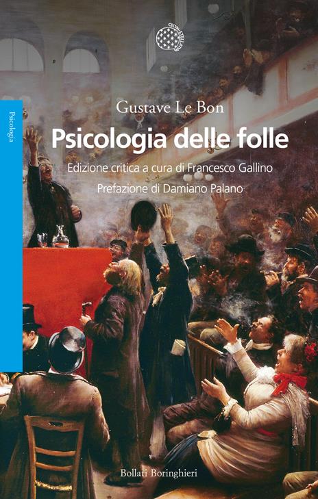 Psicologia delle folle. Ediz. critica - Gustave Le Bon - copertina