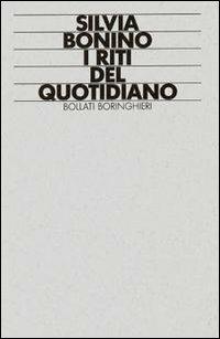 I riti del quotidiano - Silvia Bonino - copertina