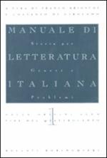 Manuale di letteratura italiana. Vol. 1: Dalle origini alla fine del Quattrocento.