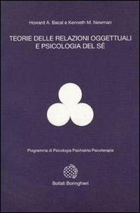 Teorie delle relazioni oggettuali e psicologia del sé - Howard A. Bacal,M. Kenneth Newman - copertina