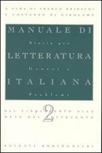 Manuale di letteratura italiana. Vol. 2: Dal Cinquecento alla metà del Settecento.