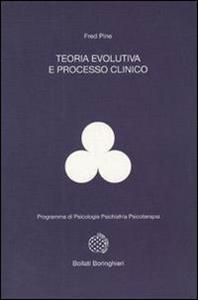 Libro Teoria evolutiva e processo clinico Fred Pine
