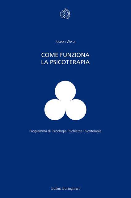 Come funziona la psicoterapia - Joseph Weiss - copertina