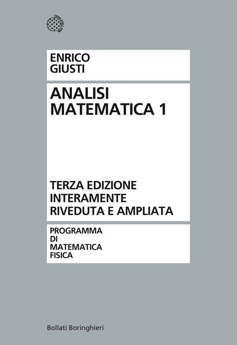 Analisi matematica. Vol. 1 - Enrico Giusti - copertina