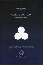 Ululare con i lupi. Conformismo e rêverie
