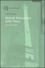 Metodi matematici della Fisica. Vol. 1