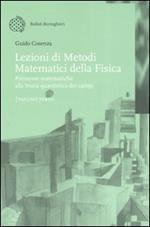 Lezioni di metodi matematici della fisica. Vol. 3: Premesse matematiche alla teoria quantistica dei campi.