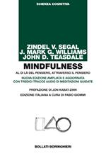 Mindfulness. Al di là del pensiero, attraverso il pensiero. Ediz. ampliata. Con tredici tracce audio di meditazioni guidate