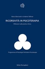 Ricorsività in psicoterapia. Riflessioni sulla pratica clinica