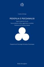 Pedofilia e psicoanalisi. Figure e percorsi di cura. Nuova ediz.