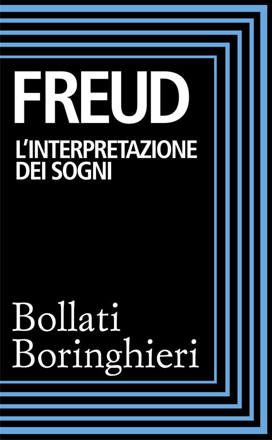 L' interpretazione dei sogni - Sigmund Freud,Elvio Fachinelli,Herma Trettl - ebook