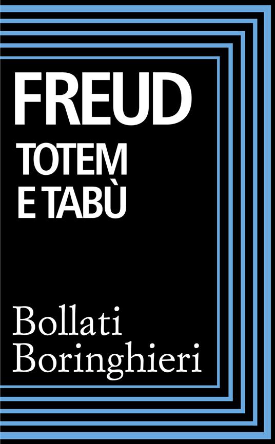 Totem e tabù - Sigmund Freud,Silvano Daniele - ebook