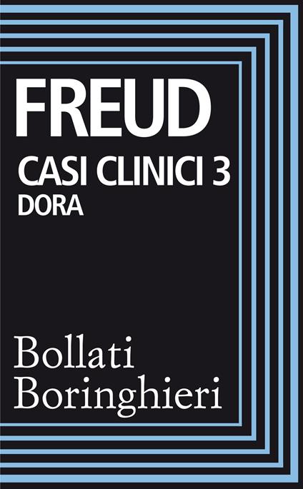 Casi clinici. Vol. 3 - Sigmund Freud,Mauro Lucentini,Michele Ranchetti - ebook