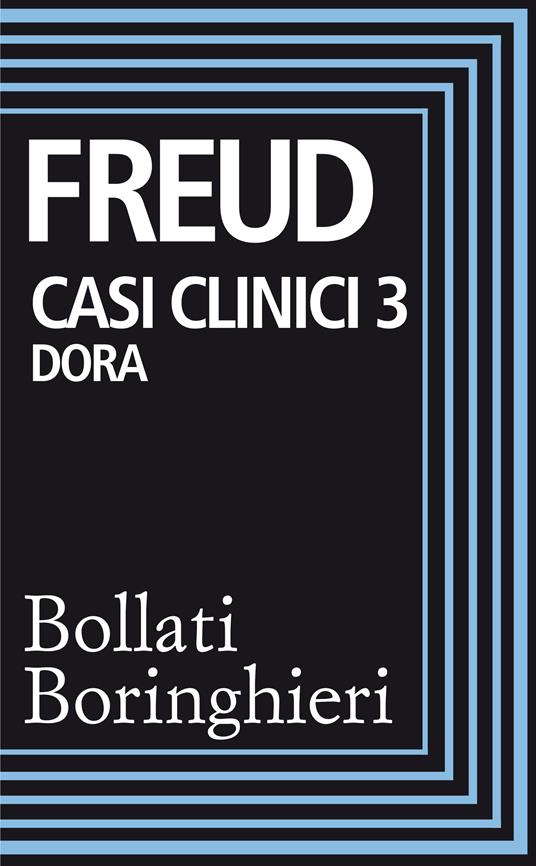 Casi clinici. Vol. 3 - Sigmund Freud,Mauro Lucentini,Michele Ranchetti - ebook