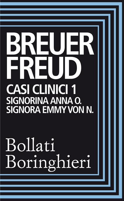 Casi clinici. Vol. 1 - Joseph Breuer,Sigmund Freud,Carlo Federico Piazza - ebook