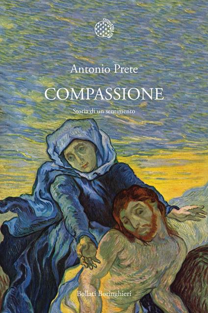 Compassione. Storia di un sentimento - Antonio Prete - ebook
