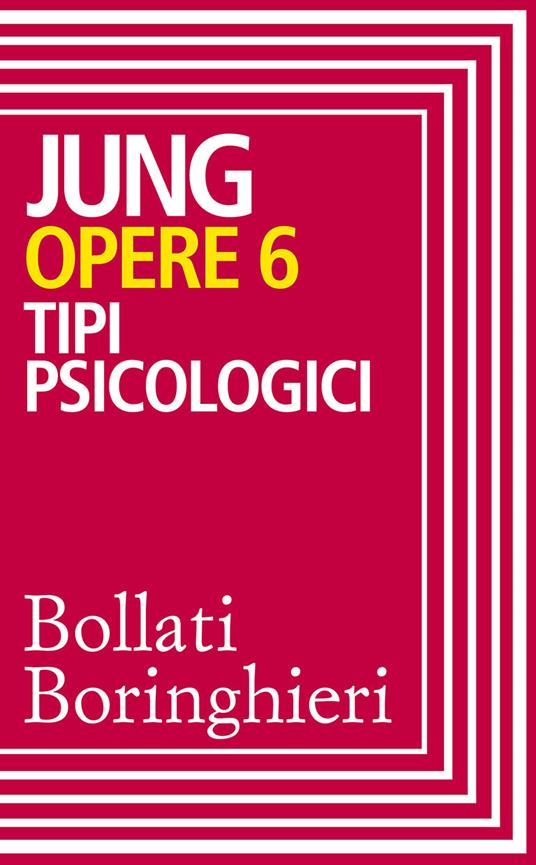 Opere. Vol. 6 - Carl Gustav Jung,Luigi Aurigemma,Cesare L. Musatti - ebook