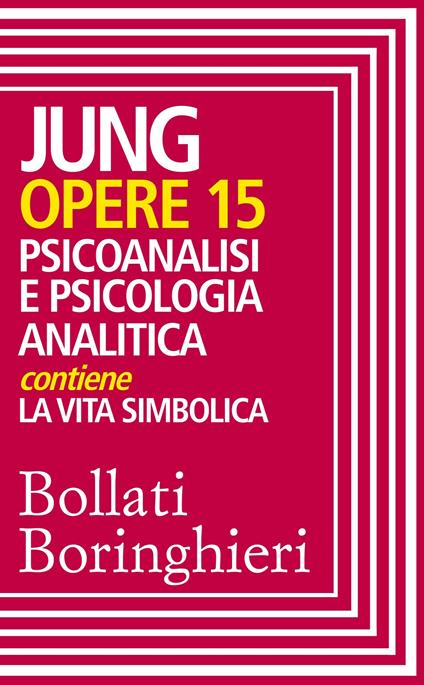 Opere. Vol. 15 - Carl Gustav Jung,Paolo Santarcangeli,Silvia Stefani - ebook