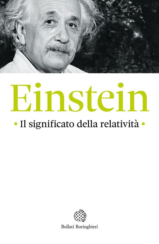Il significato della relatività - Albert Einstein,Luigi A. Radicati di Brozolo - ebook