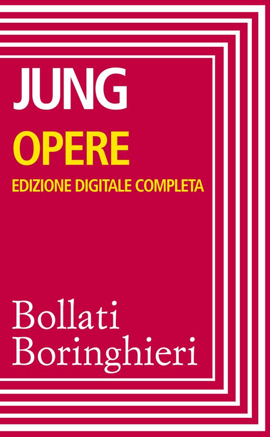 Opere complete. Ediz. integrale - Carl Gustav Jung - ebook