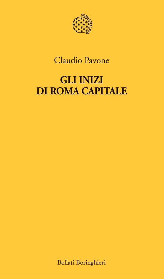 Gli inizi di Roma capitale - Claudio Pavone - ebook