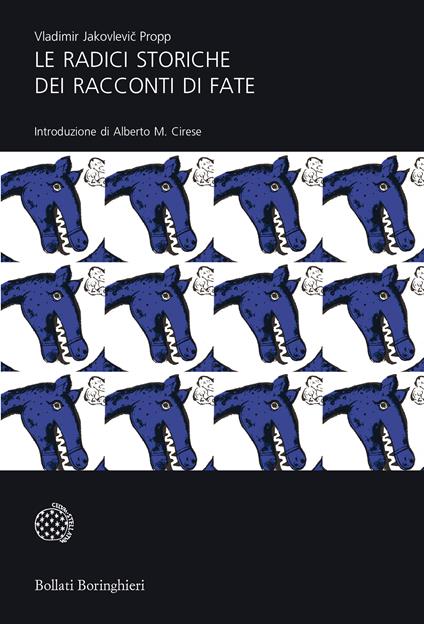 Le radici storiche dei racconti di fate - Vladimir Propp,Clara Coïsson - ebook