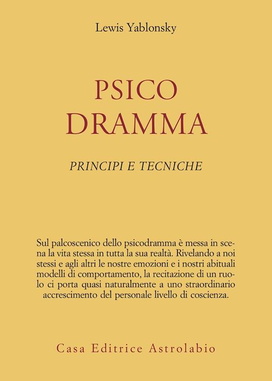 Psicodramma. Principi e tecniche - Lewis Yablonsky - copertina
