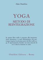 Yoga, metodo di reintegrazione