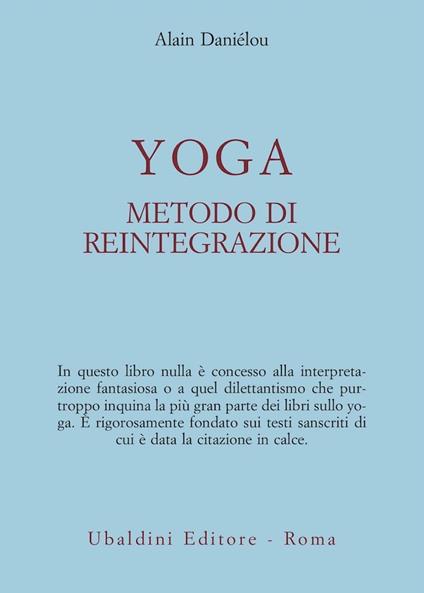 Yoga, metodo di reintegrazione - Alain Daniélou - copertina