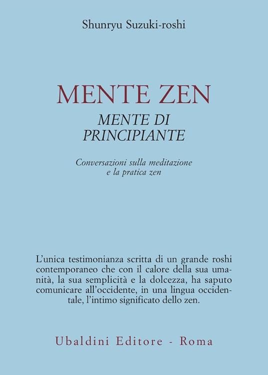 Mente zen, mente di principiante. Conversazioni sulla meditazione e la pratica zen - Shunryu Suzuki-Roshi - copertina