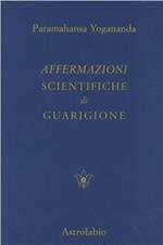 Affermazioni scientifiche di guarigione